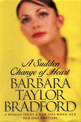 Barbara-Taylor-Bradford-Book-Cover-Book-Cover-UK-A-Sudden-Change-of-Heart